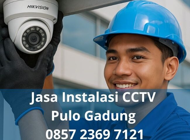 Jasa Instalasi CCTV Pulo Gadung
