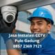 Jasa Instalasi CCTV Pulo Gadung