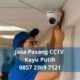 Jasa Pasang CCTV Kayu Putih