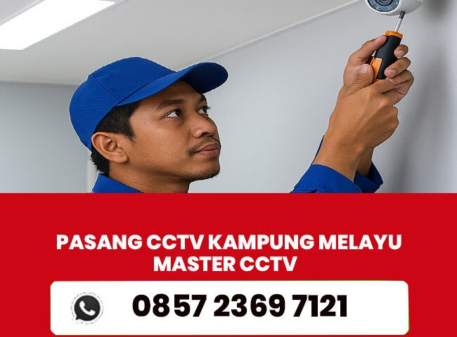 PASANG CCTV KAMPUNG MELAYU