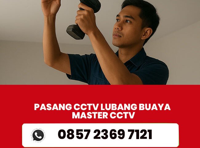 PASANG CCTV Lubang Buaya