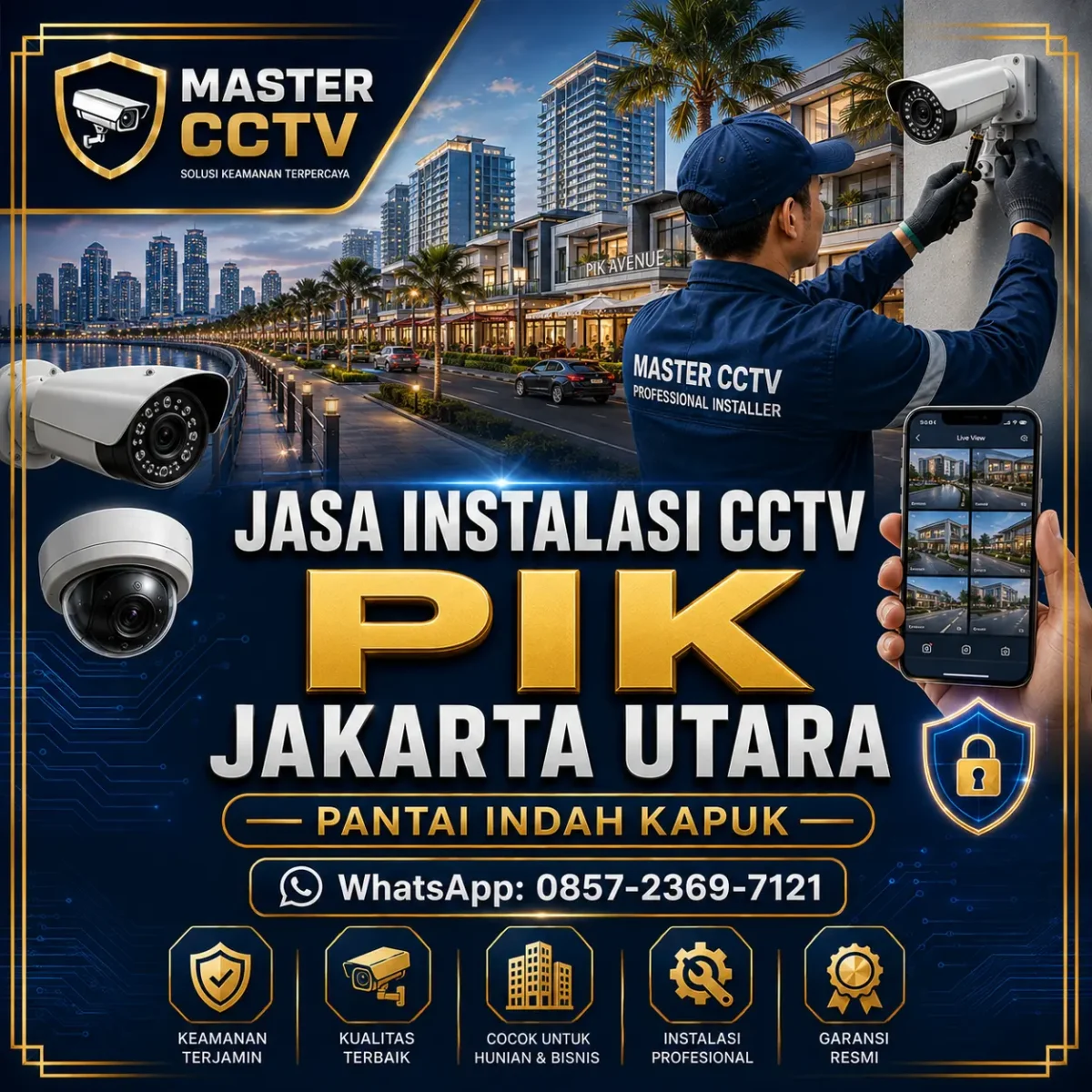 Jasa instalasi CCTV Pantai Indah Kapuk PIK Jakarta Utara untuk rumah premium, apartemen, restoran, kantor dan bisnis menggunakan sistem keamanan kamera modern dengan teknisi profesional.