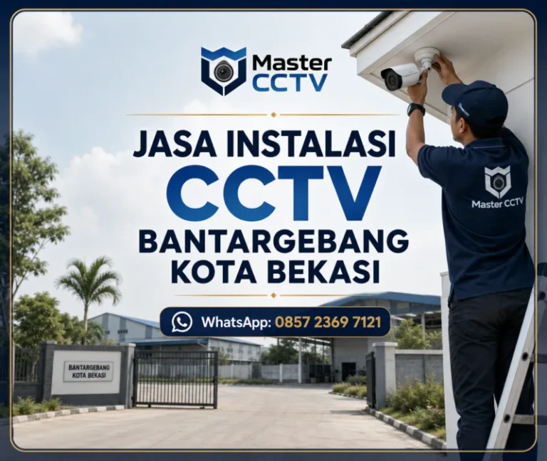 Jasa Instalasi CCTV Bantargebang Kota Bekasi oleh Master CCTV untuk rumah gudang toko dan area usaha