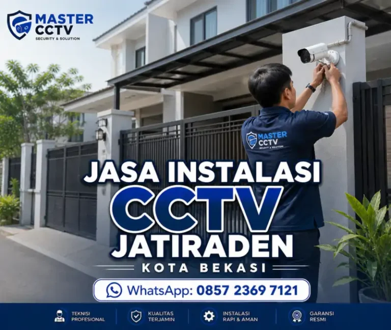Jasa Instalasi CCTV Jatiraden Kota Bekasi Master CCTV untuk rumah perumahan toko kantor dan usaha